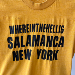 1970s Yellow, Where The Hell is Salamanca New York T-shirt