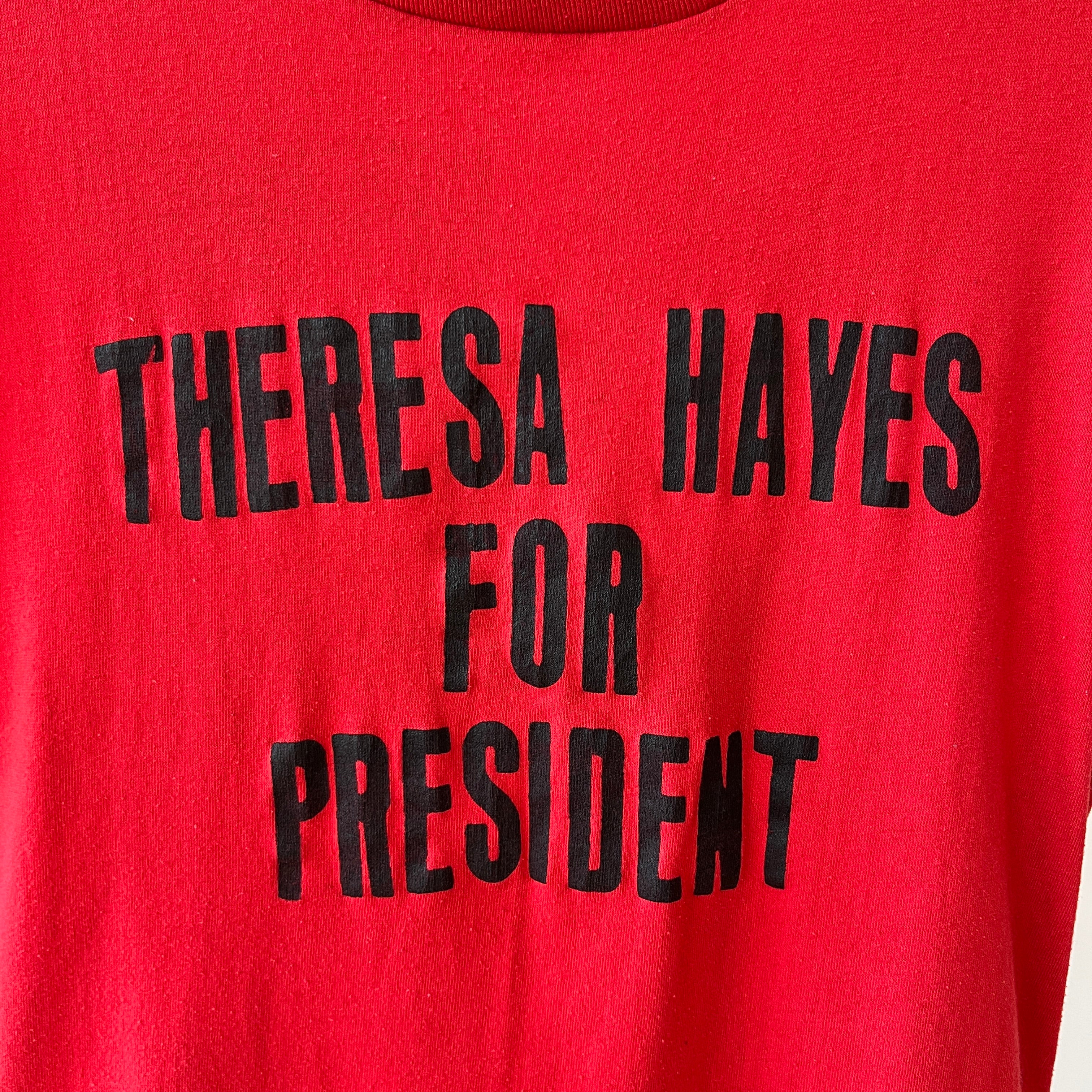 1970s Theresa Hayes For President T-Shirt