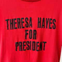 1970s Theresa Hayes For President T-Shirt