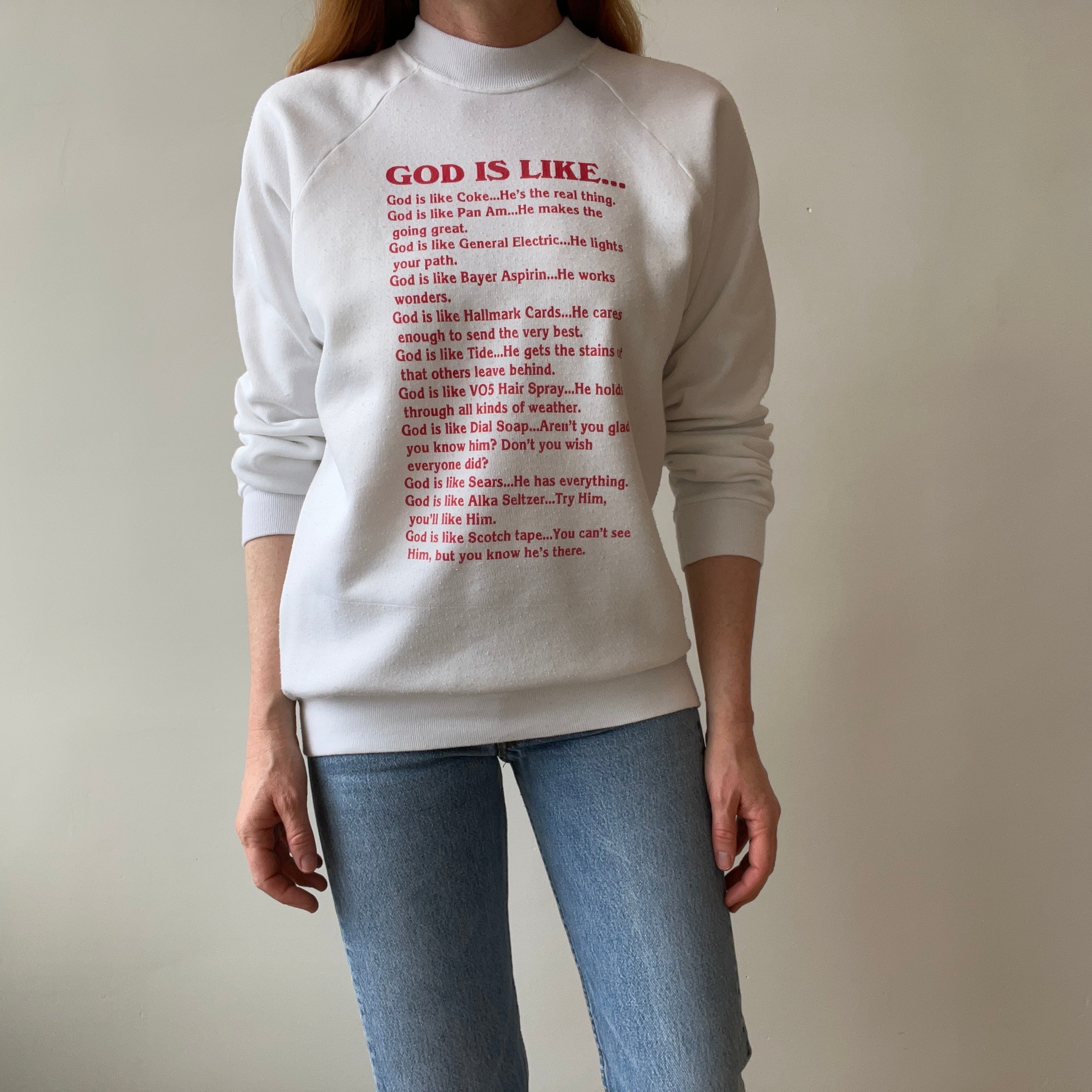 1980s God is Like... Show Stopping Sweatshirt