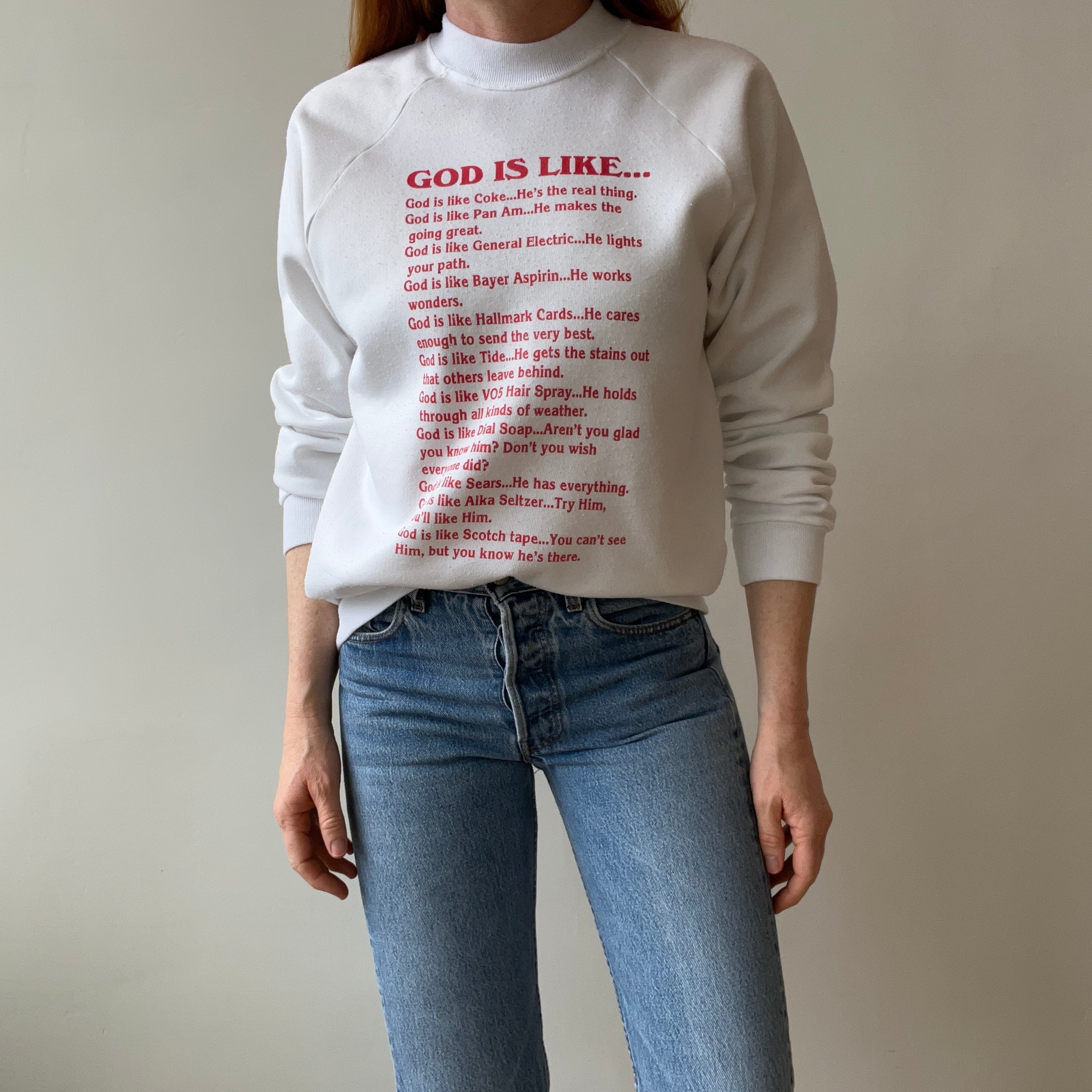 1980s God is Like... Show Stopping Sweatshirt