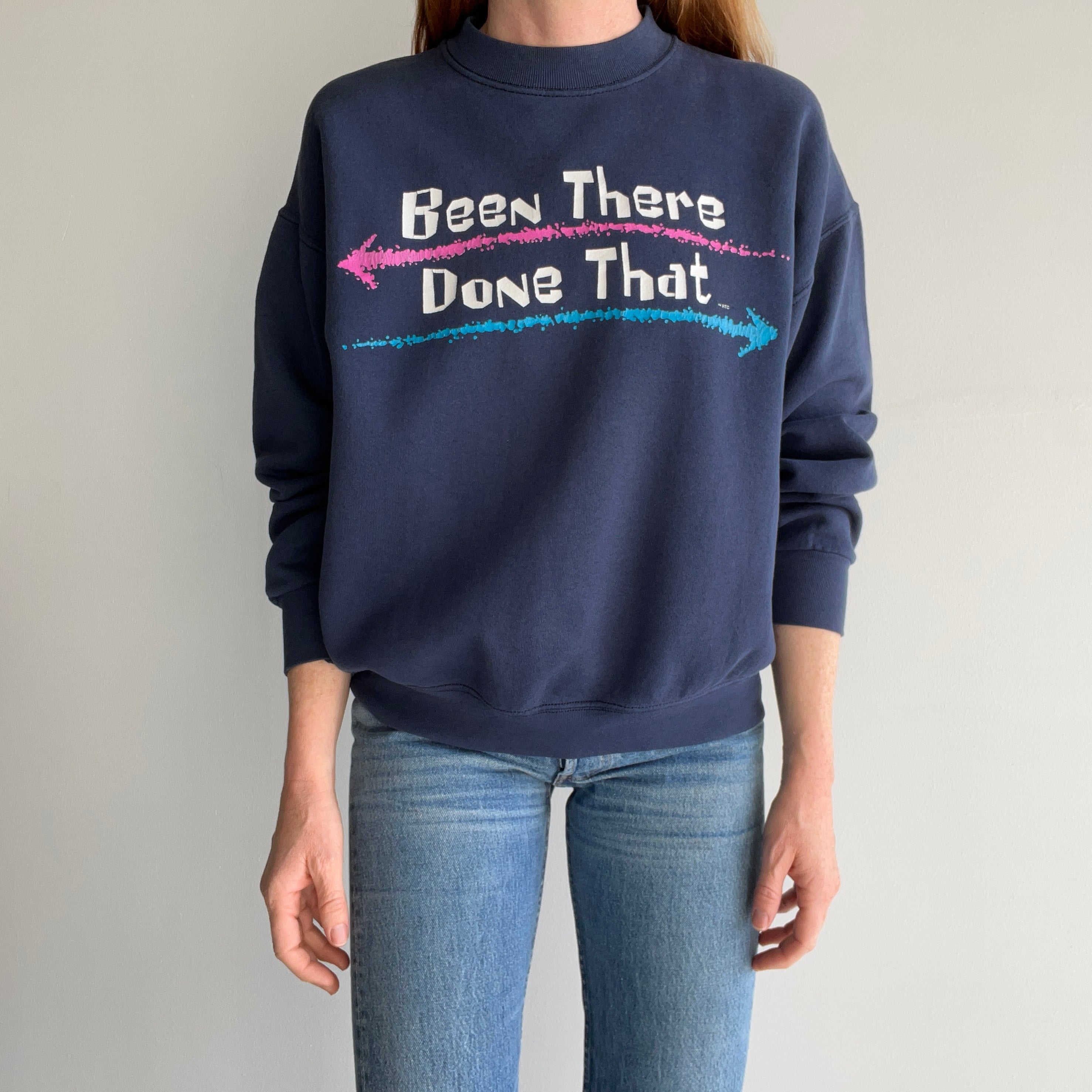 1990s Been There, Done That Sweatshirt