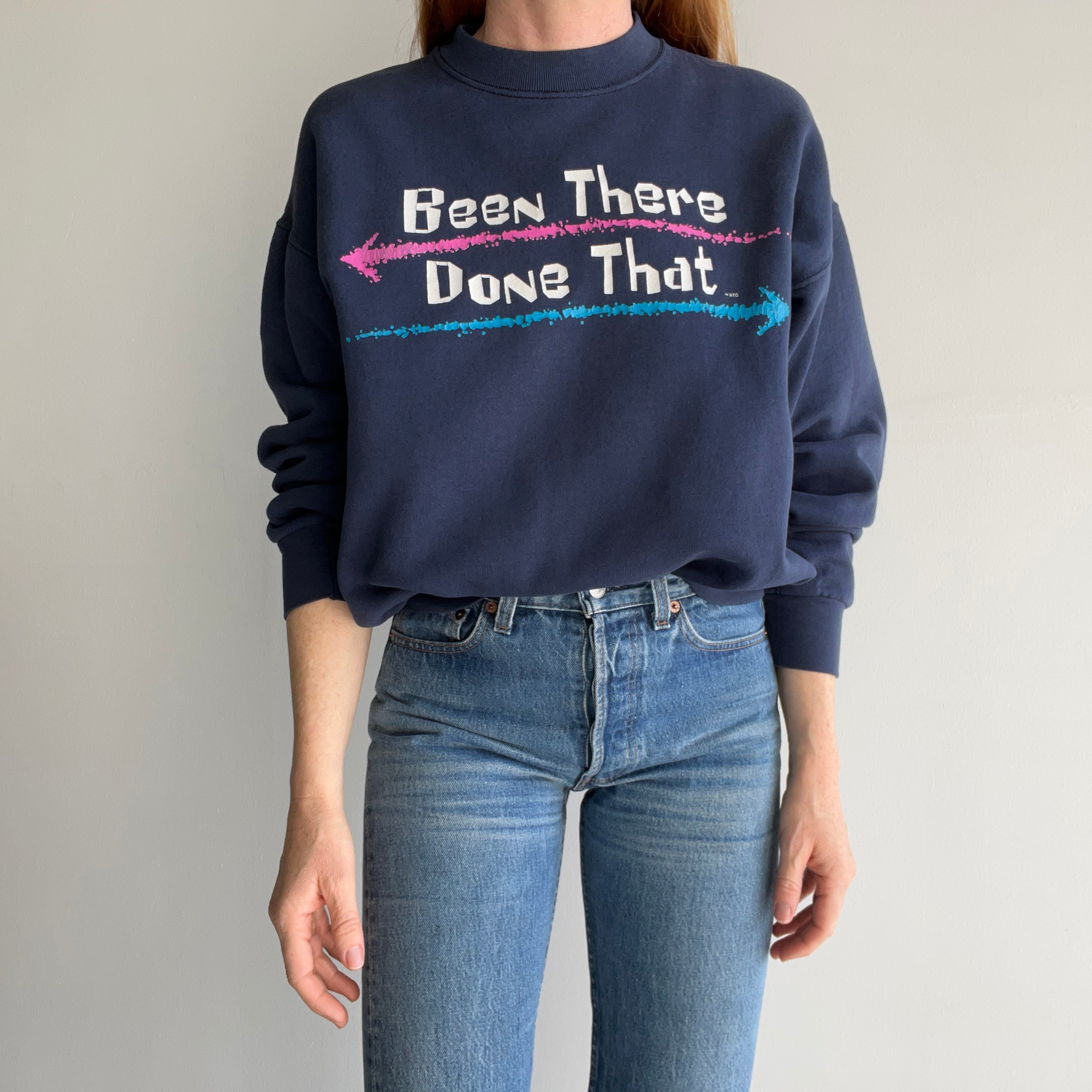 1990s Been There, Done That Sweatshirt