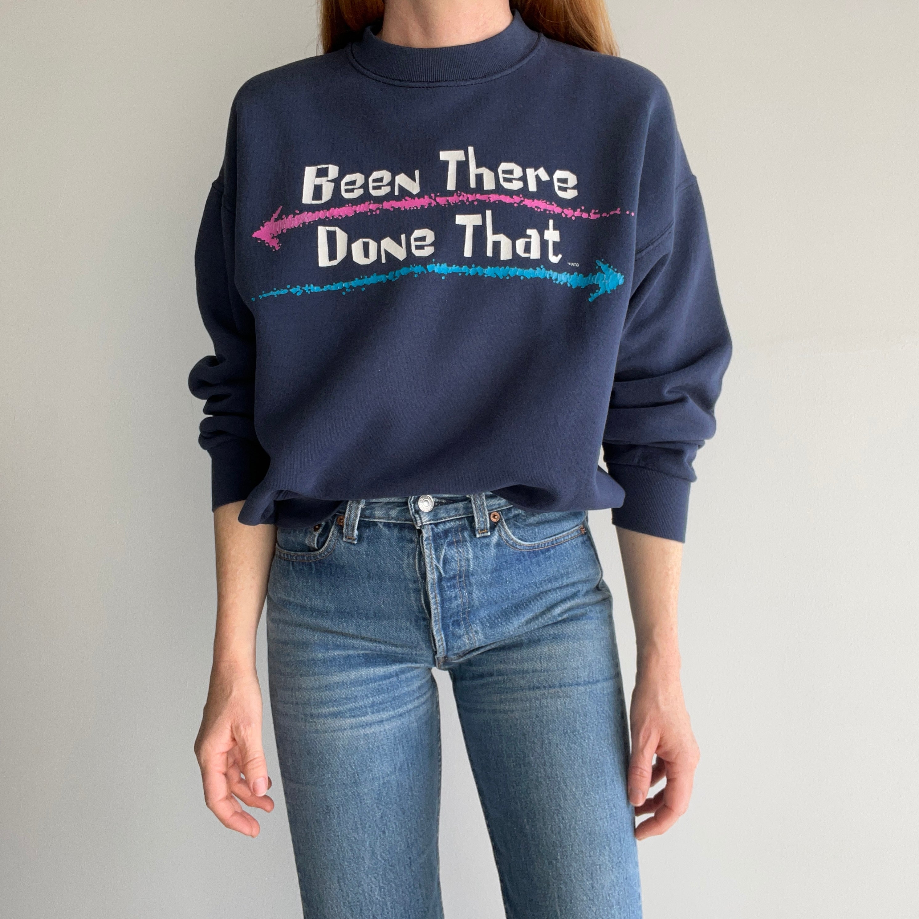 1990s Been There, Done That Sweatshirt