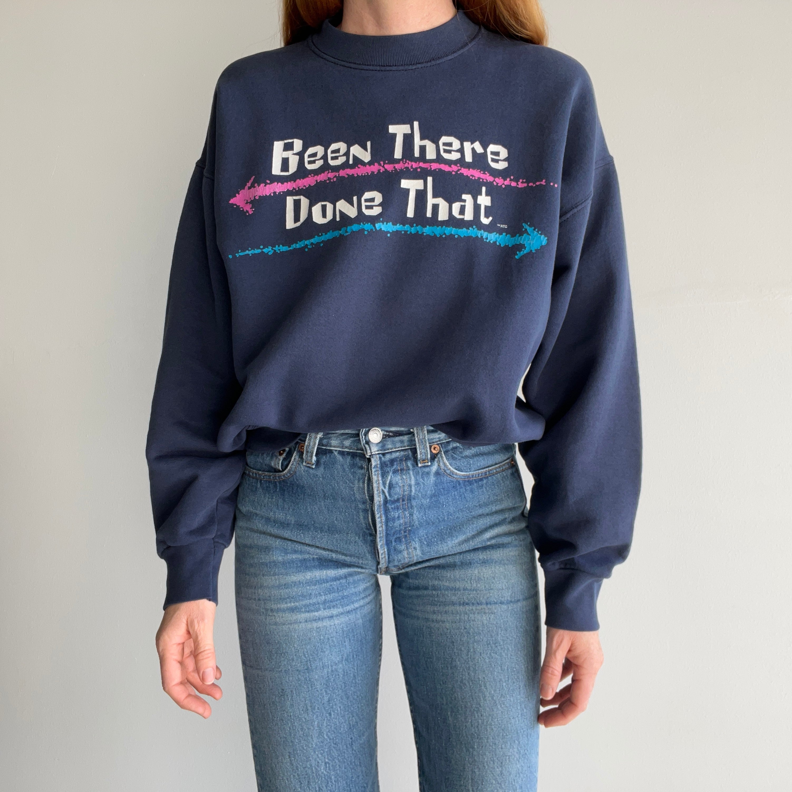 1990s Been There, Done That Sweatshirt