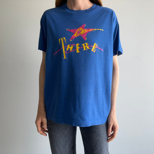 1980s "Be There" T-Shirt by Screen Stars (Awesome Cut)