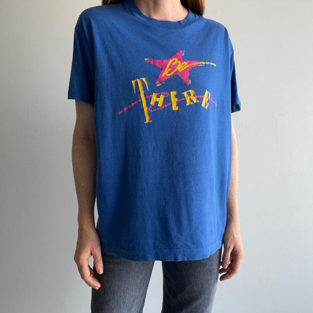 1980s "Be There" T-Shirt by Screen Stars (Awesome Cut)