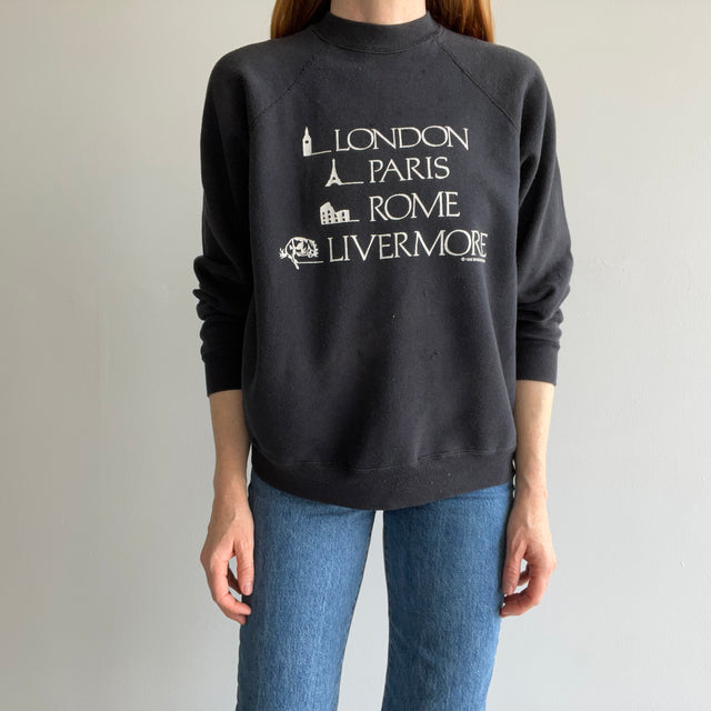 1990 London, Paris, Rome, Livermore Sweatshirt