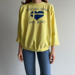 1980s Swedish Girls Are The Best Cut Cuff Sweatshirt