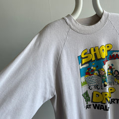 1980s Wal-Mart Shop Til You Drop Sweatshirt - OMG