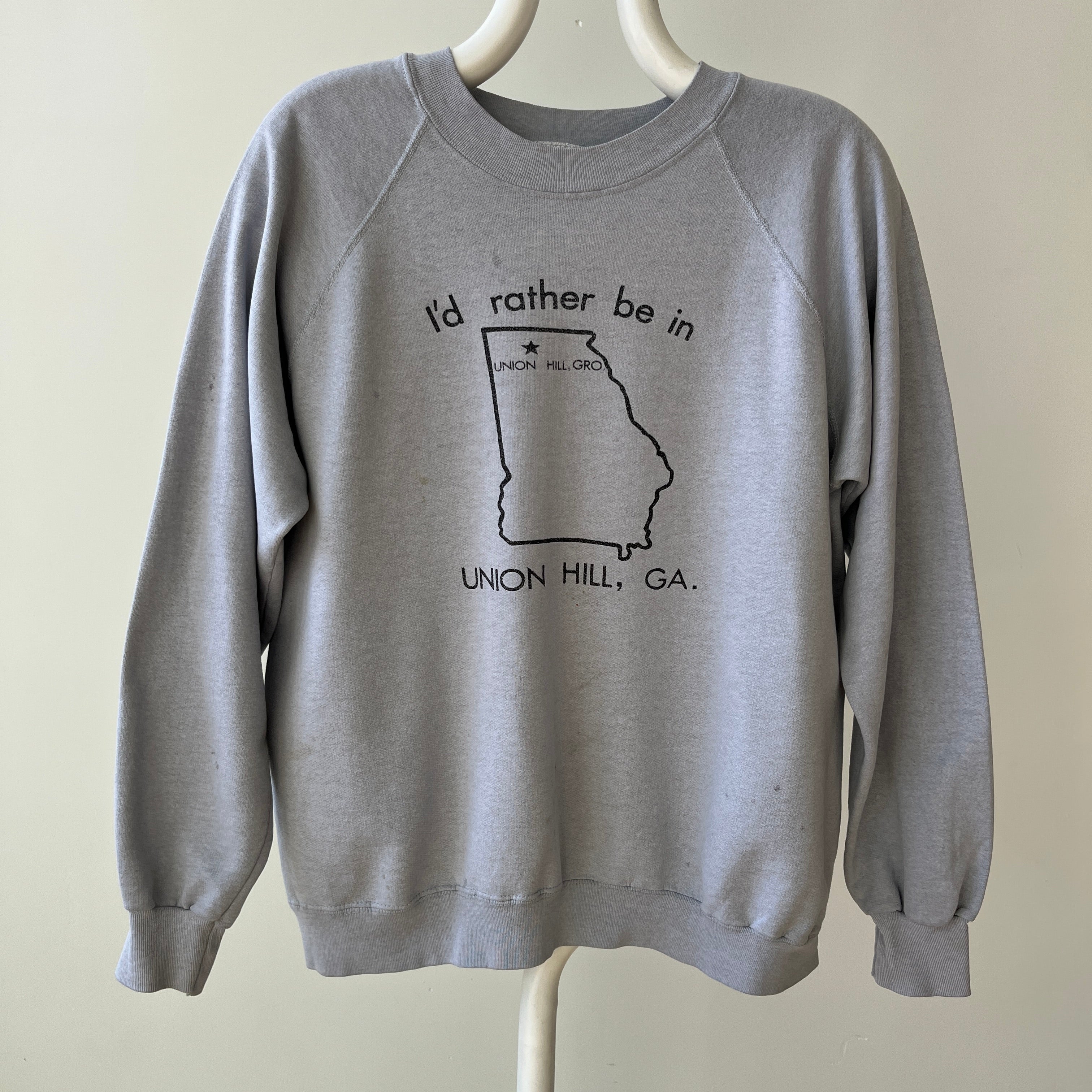 1980s I'd Rather Be In Union Hill, GA. Sweatshirt