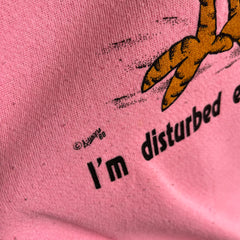 1988 Do Not Disturb - I'm Disturbed Enough - Sweatshirt