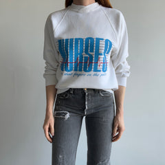 1980s Nurses Have Their Fingers On The Pulse Sweatshirt