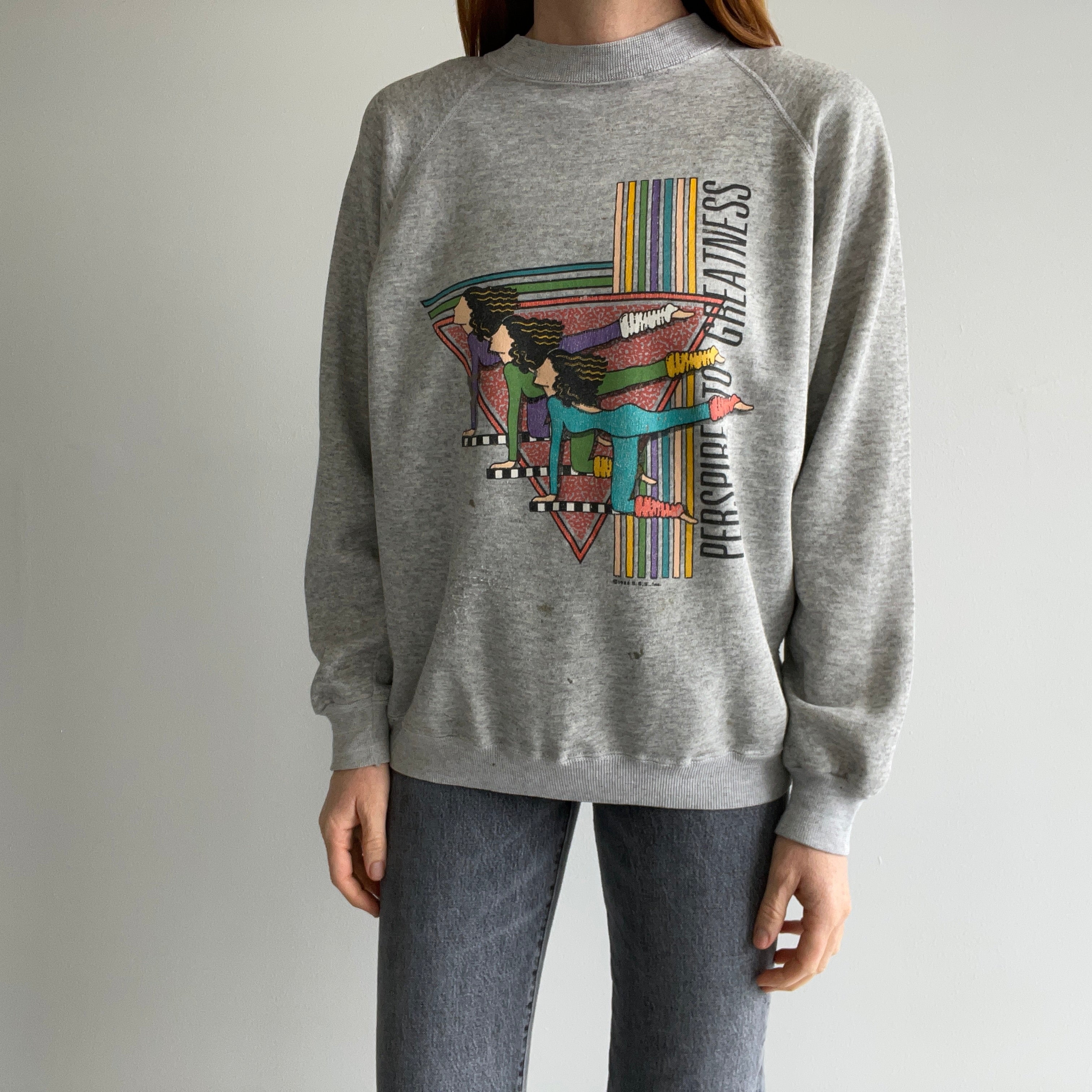 1988 Perspire To Greatness EPIC Sweatshirt - The Leg Warmers!