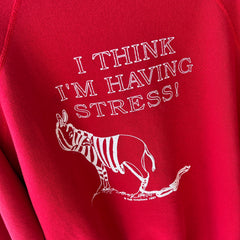 1987 I Think I'm Having Stress Sweatshirt