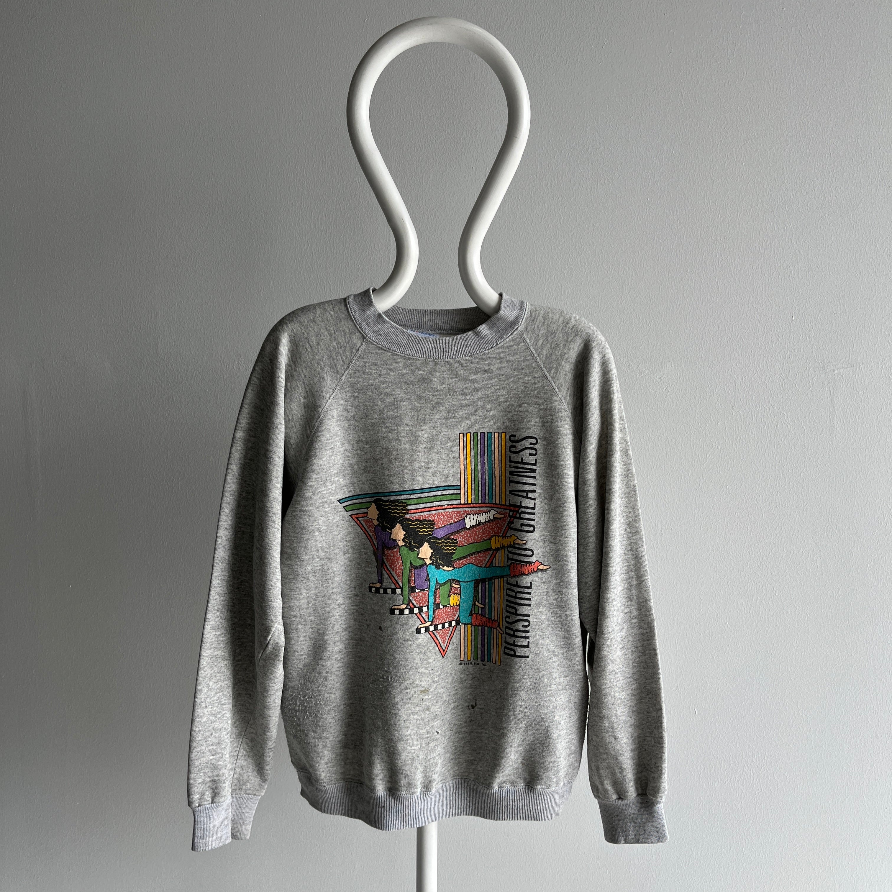 1988 Perspire To Greatness EPIC Sweatshirt - The Leg Warmers!