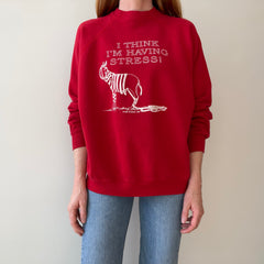 1987 I Think I'm Having Stress Sweatshirt