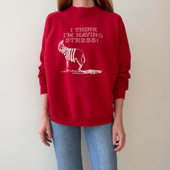 1987 I Think I'm Having Stress Sweatshirt