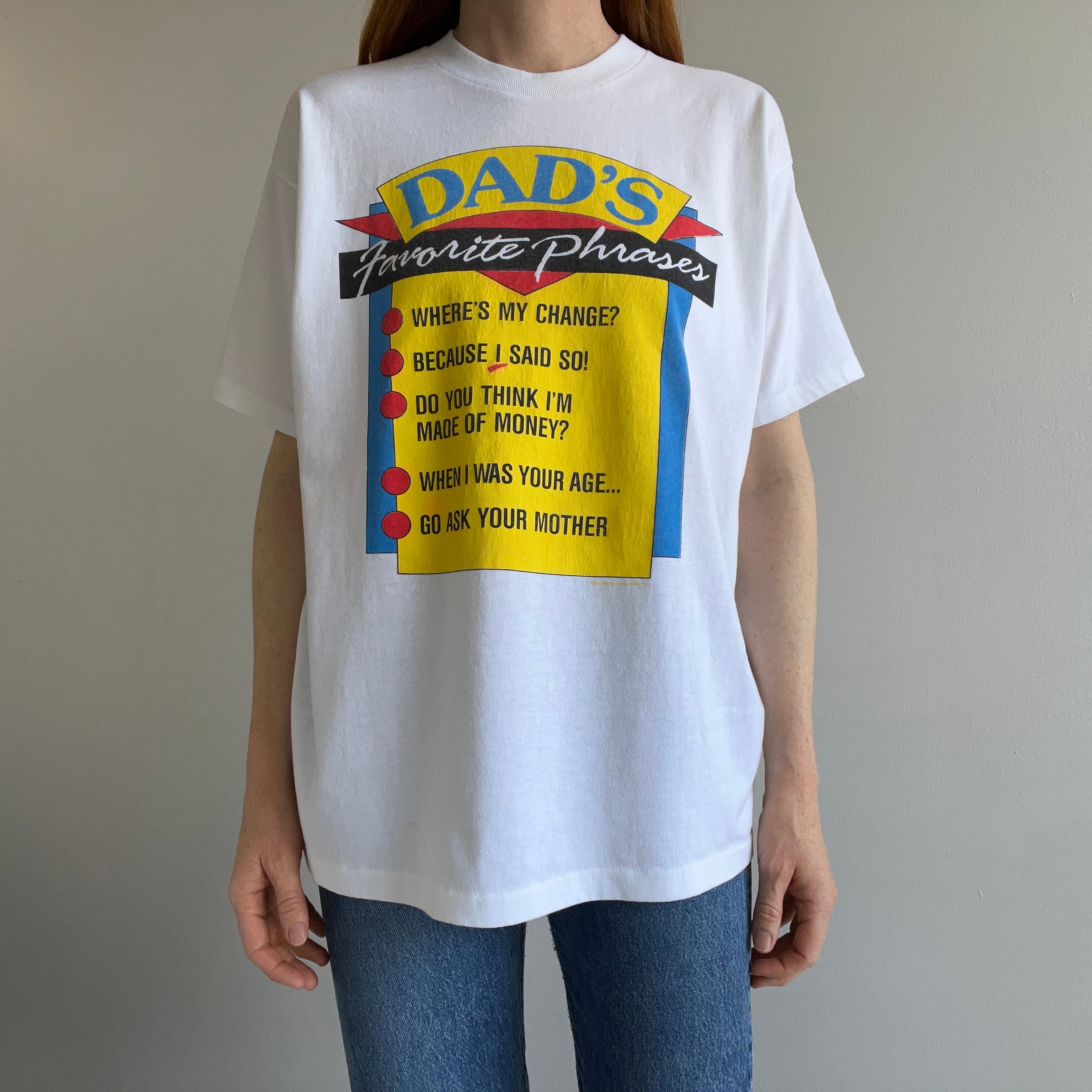 1980/90s Dad's Favorite Phrases T-Shirt