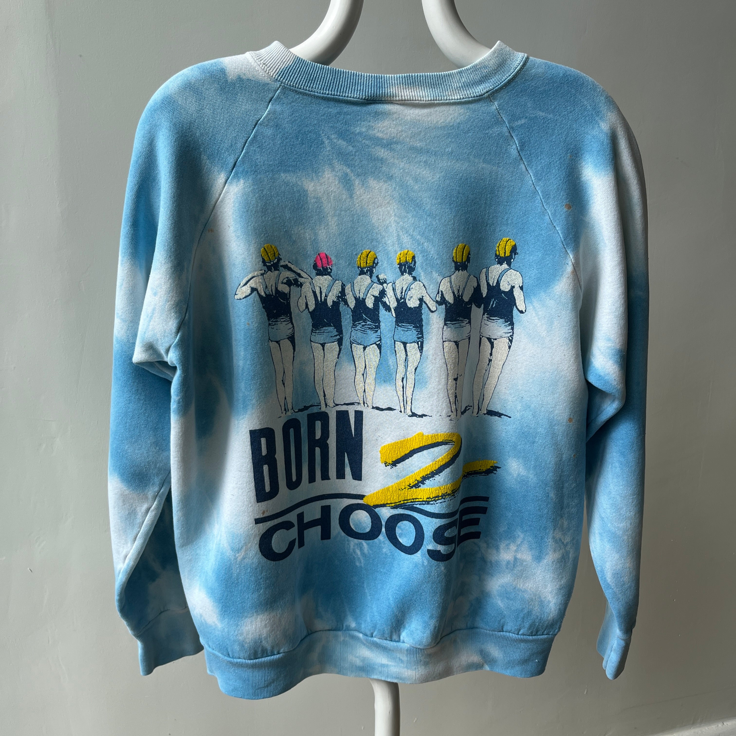 1980/90s Born to Choose Swim Sweatshirt - Backside !!!