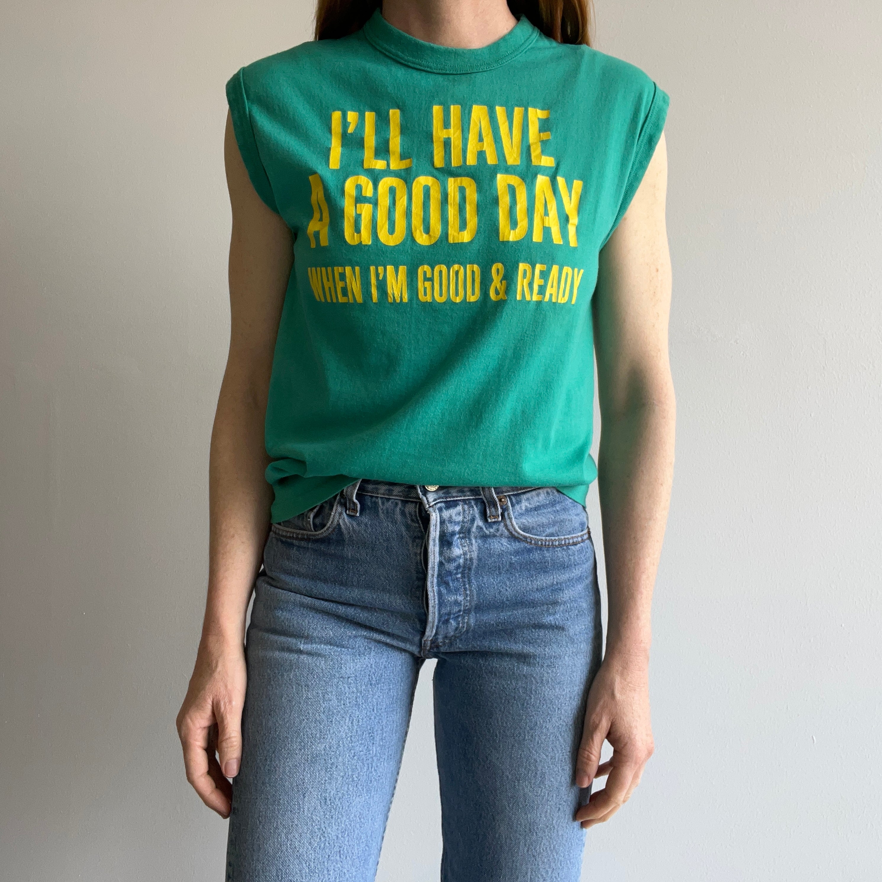 1970/80s I'll Have a Good Day When I'm Good & Ready Tank Top