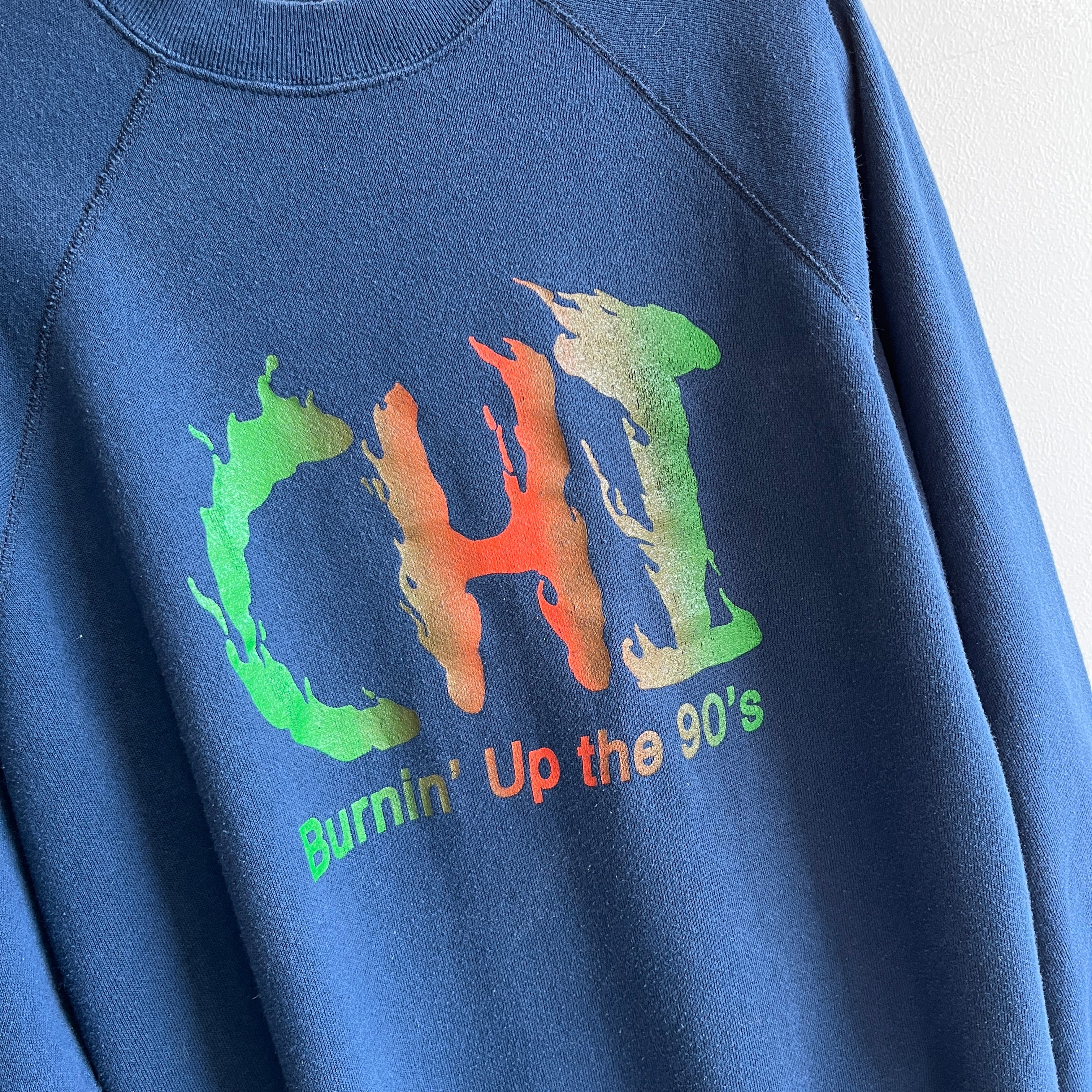 1990s Chi Burning Up The 90s Sweatshirt