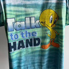 2001 Talk To The Hand Tweety Bird Tie Dye T-Shirt