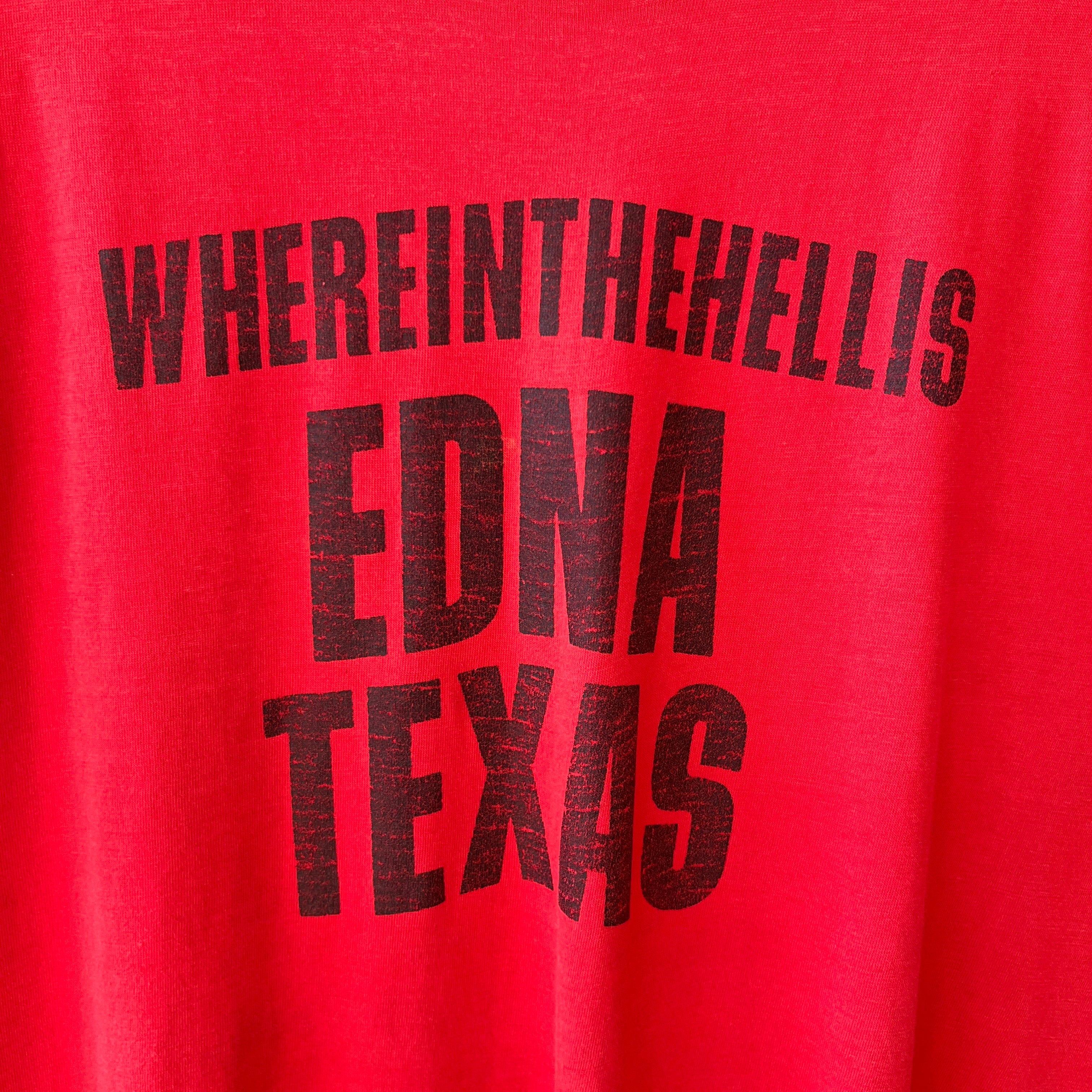 1980s Red Where The Hell Is Edna Texas T Shirt