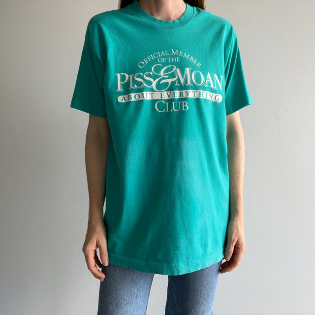 1980/90s Official Member of the Piss & Moan About Everything Club T-Shirt