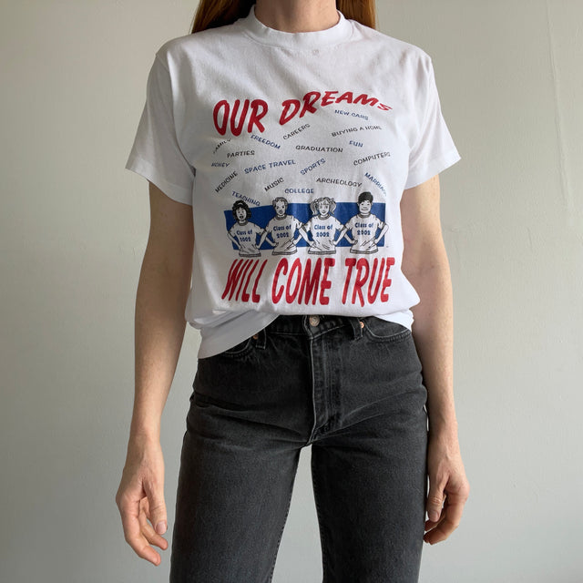 1980s "Class of 2002 Our Dreams Come True" T-Shirt