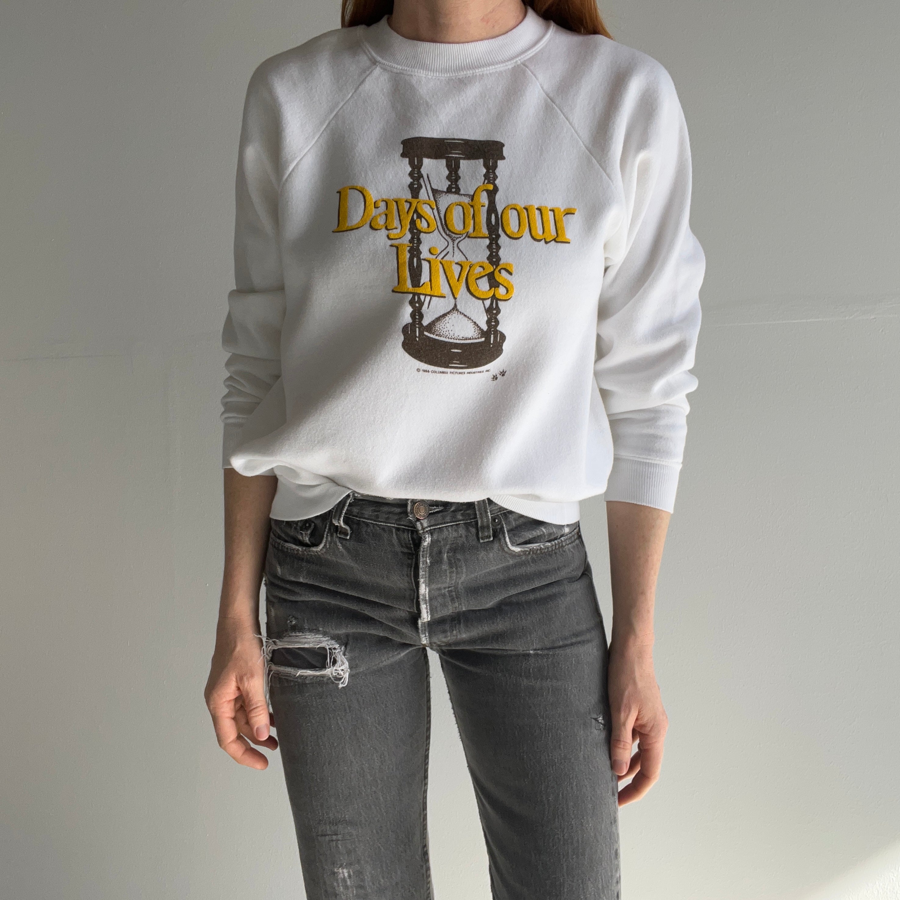 1984 Days of Our Lives Sweatshirt - Yes, That's Right
