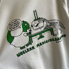 1988 Nuclear Medicinasaurus Sweatshirt - You Are Welcome :)