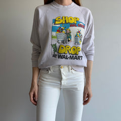 1980s Wal-Mart Shop Til You Drop Sweatshirt - OMG