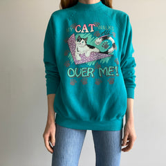 1980s My Cat Walks All Over Me Sweatshirt - Oh My