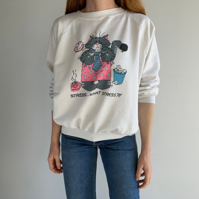 1980s "Stress...What Stress?" Sweatshirt with Staining