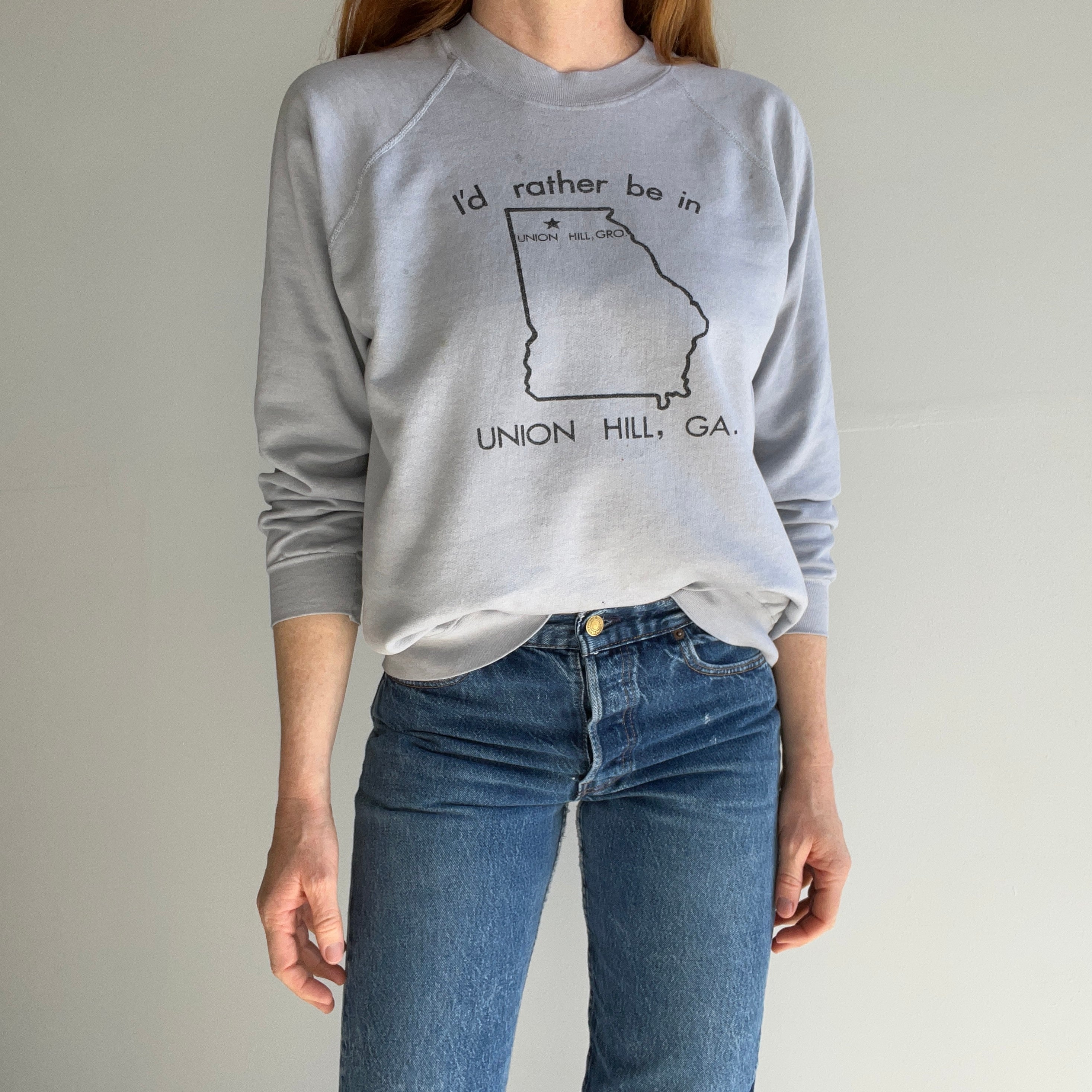 1980s I'd Rather Be in Union Hill, GA Sweatshirt