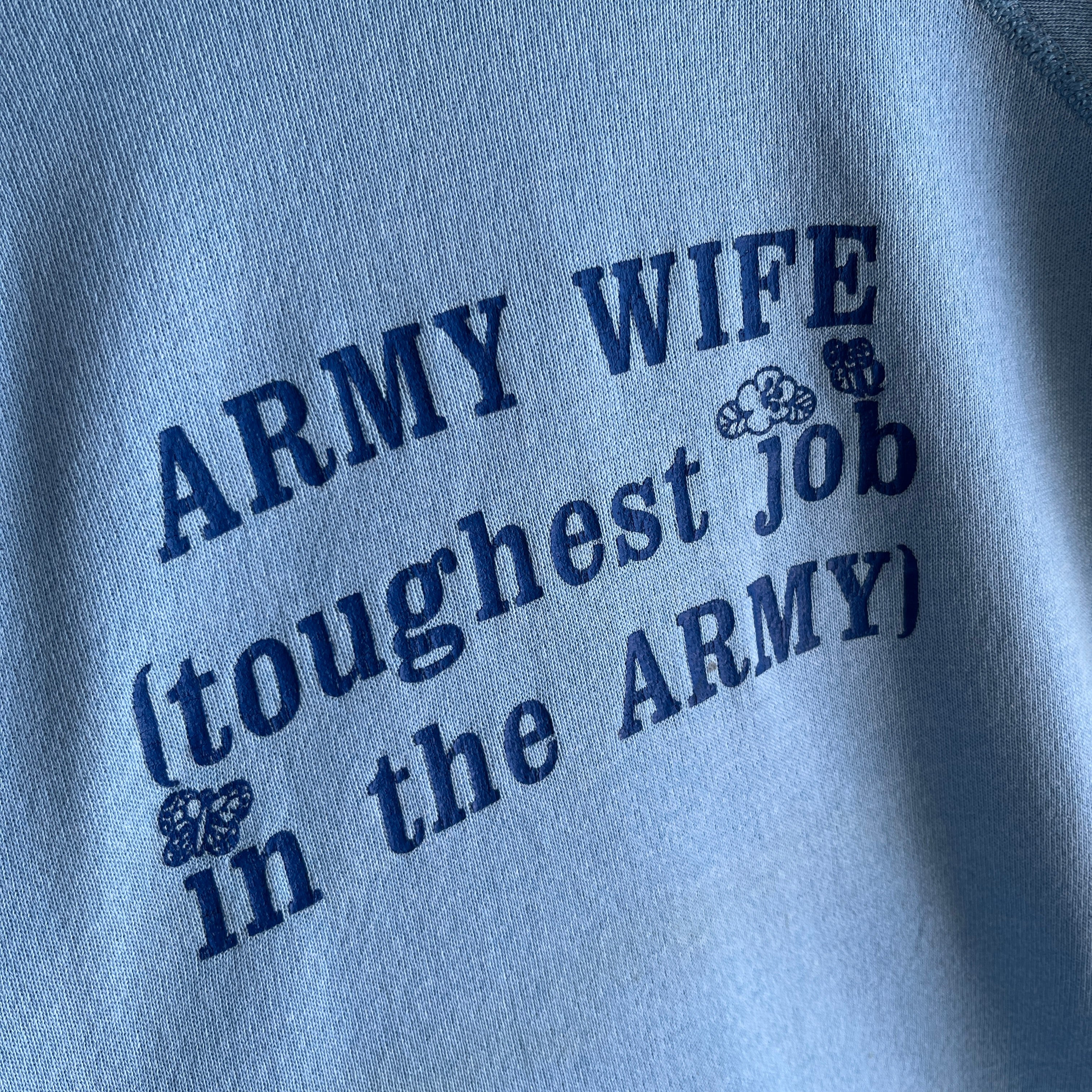 1980s Army Wife Sweatshirt