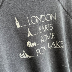 1989 London, Paris, Rome, Fox Lake Tourist Sweatshirt