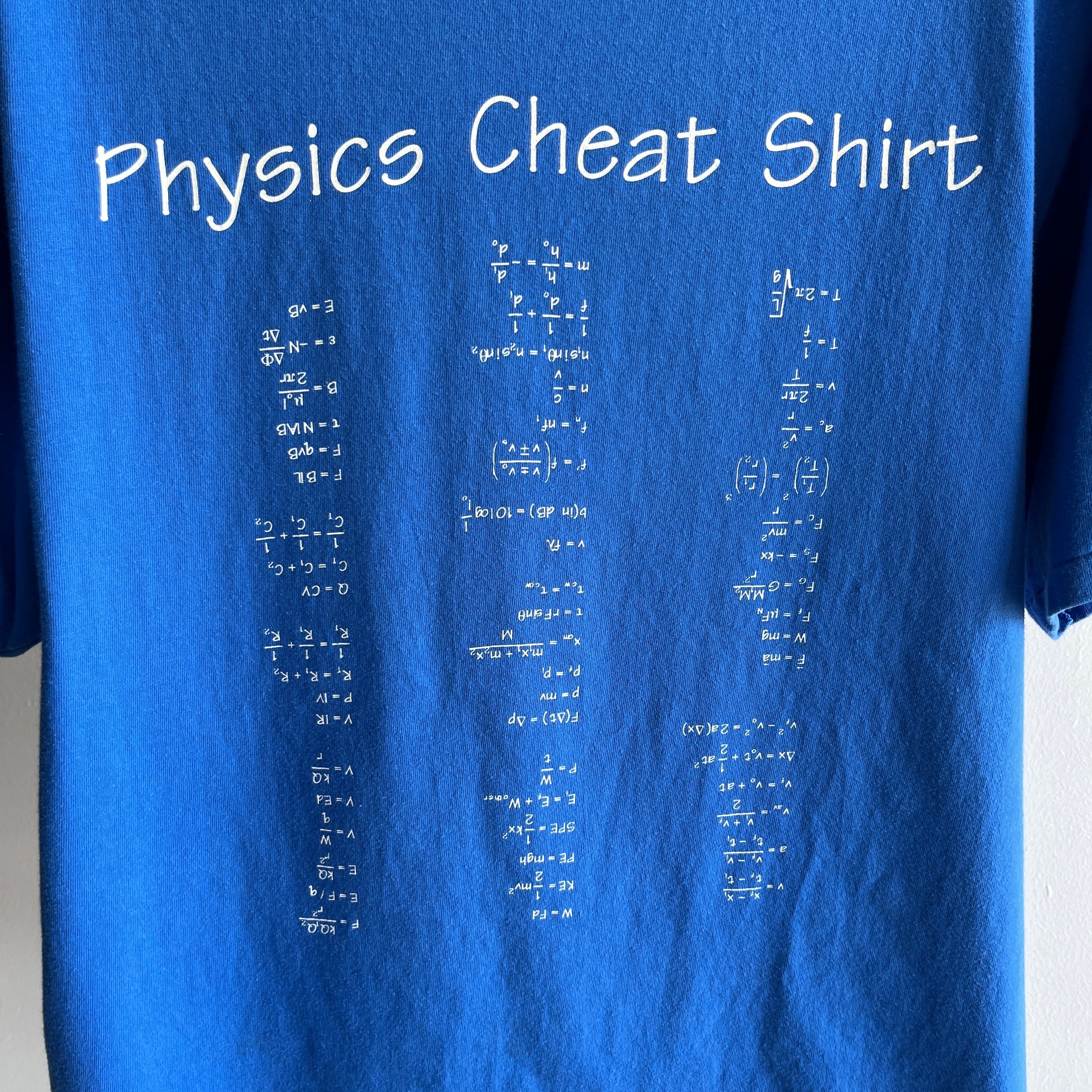 1990s Physics Cheat Sheet (It's Upside Down) - With a backside - T-Shirt