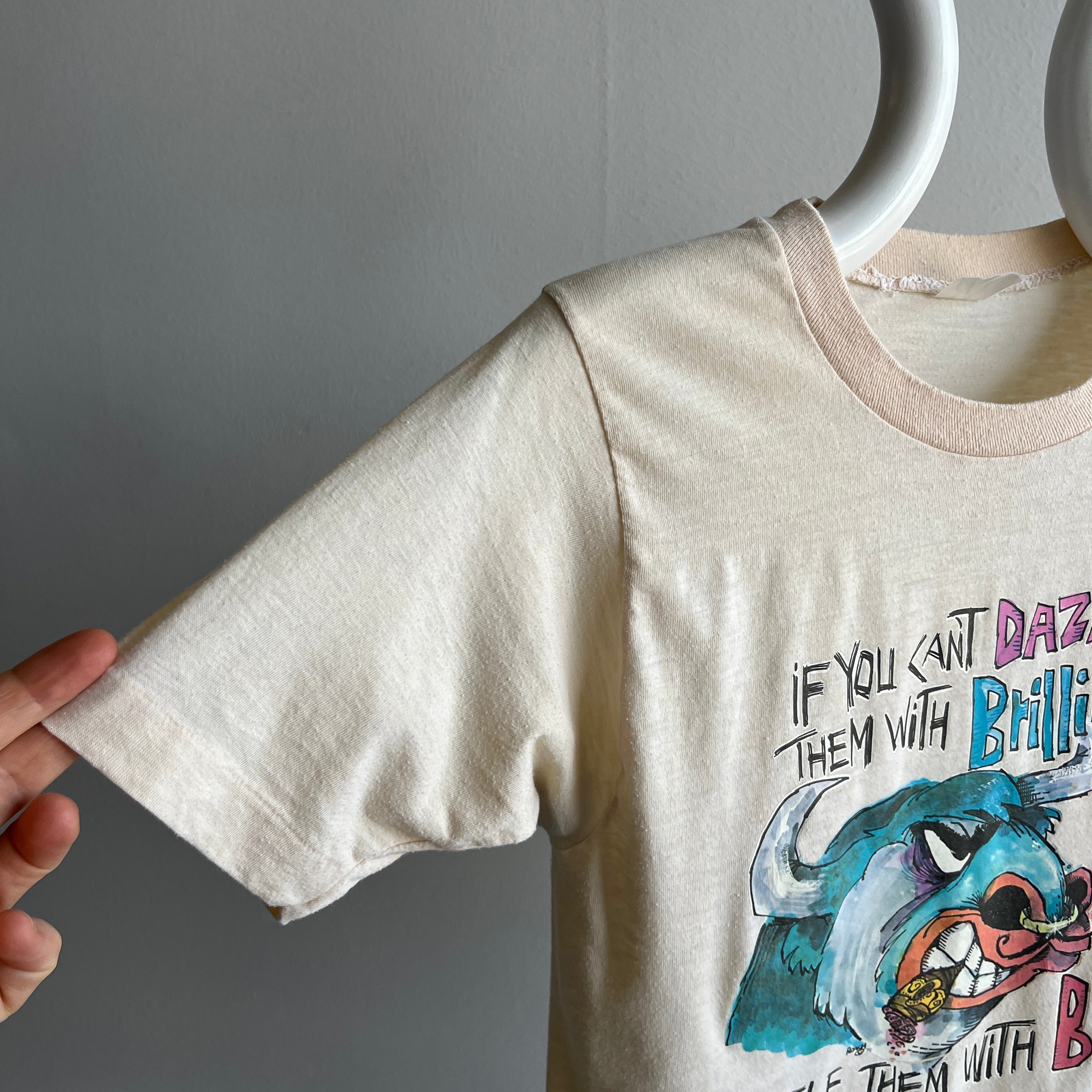1970s If you can't dazzle them with brilliance, baffle them with bull T-Shirt