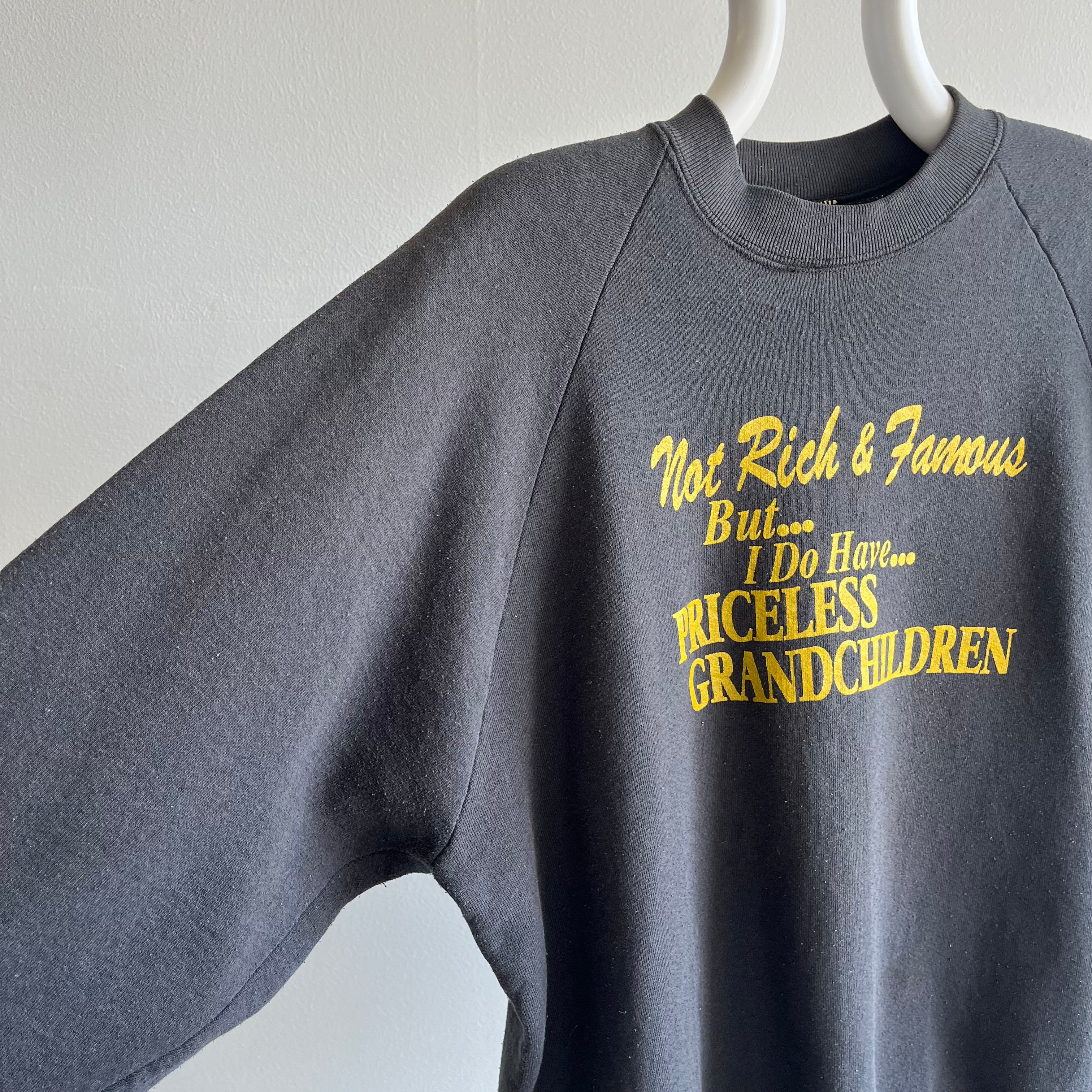 1980s Not Rich and Famous Grandparent Sweatshirt