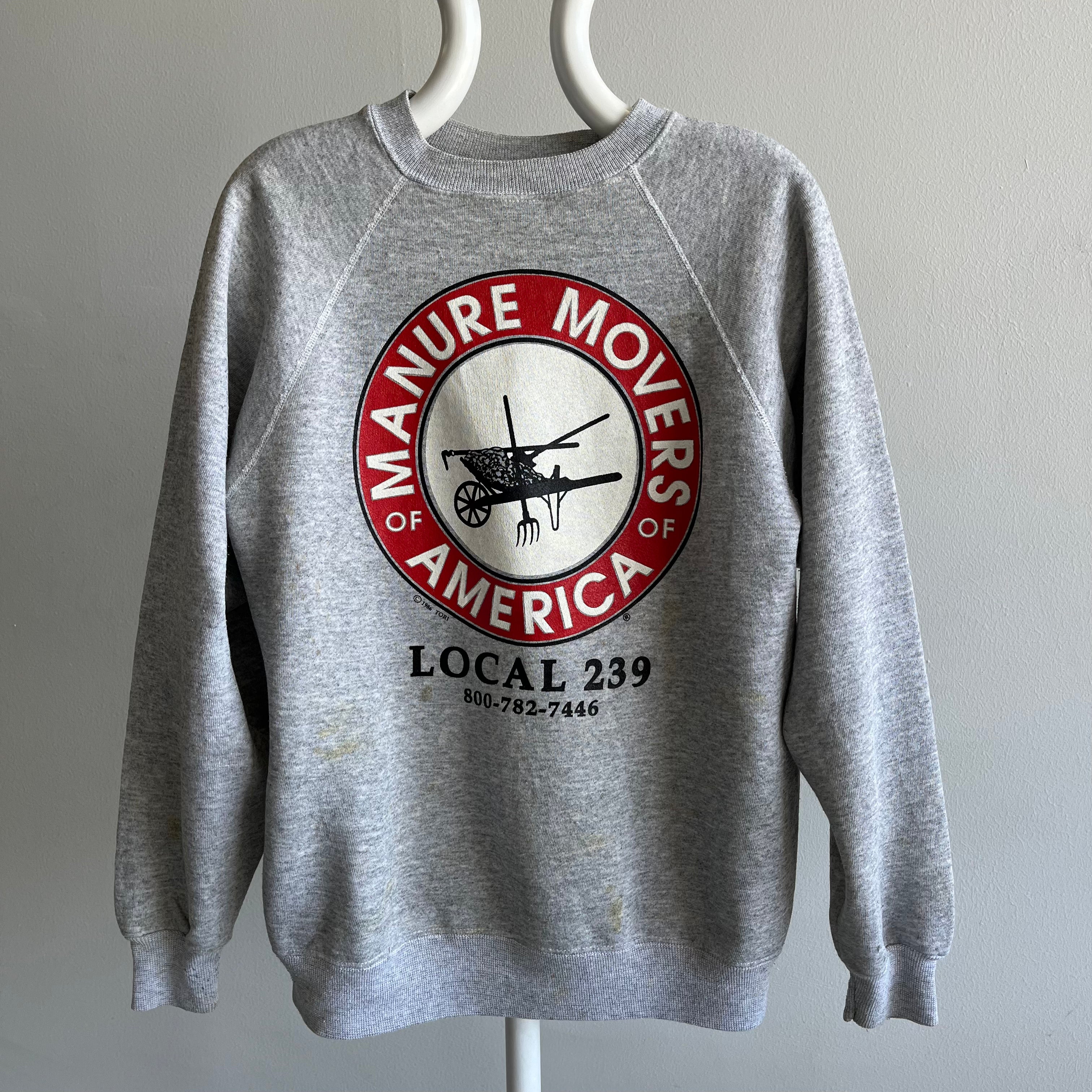 1986 Manure Movers of America Local 239 Sweatshirt - Heavy Staining