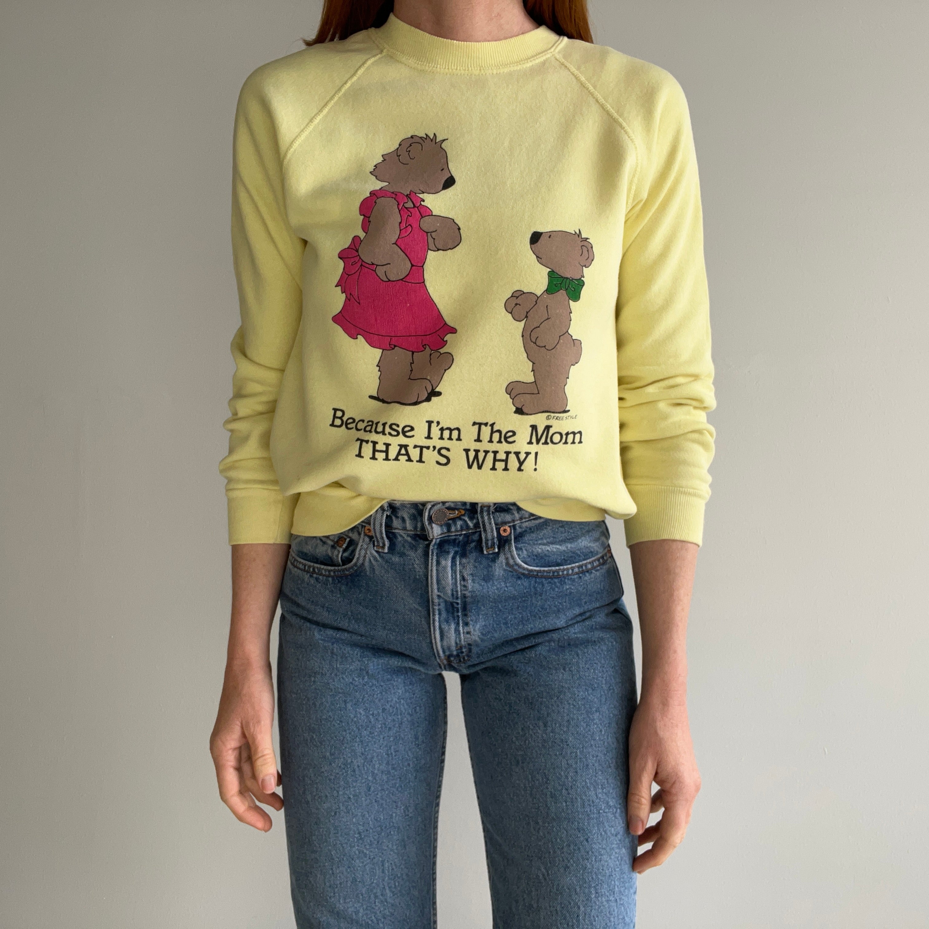 1980s Because I'm The Mom, That's Why Sweatshirt