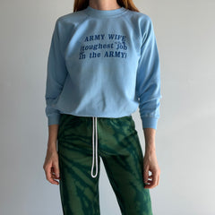 1980s Army Wife Sweatshirt