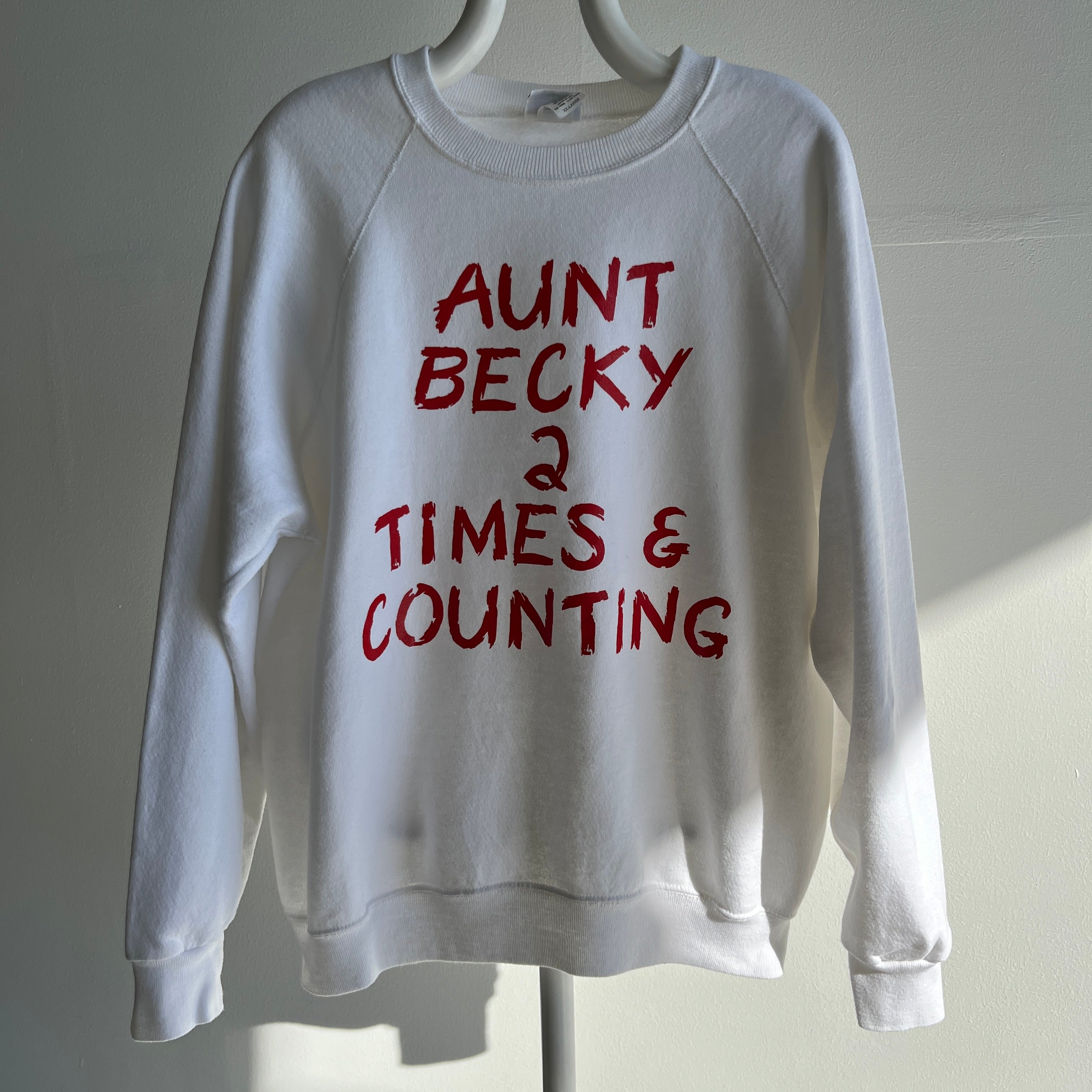 1980s Sweatshirt That's Going to A Real Aunt Becky 2x And Counting