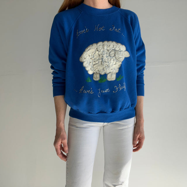 1980s "Ewe's Not Fat...Ewe's Just Fluffy" DIY Incredible Sweatshirt