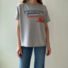 1980s My Two Favorite Teams are The Yankees and Whoever is Playing the Mets - Thinned Out T-Shirt