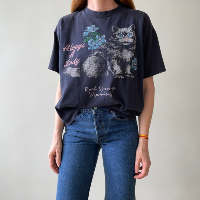 1980s/90s Always A Lady Cat T Shirt = !!!!!!!