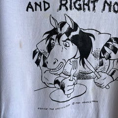 1984 or 89 I Want Cheap Food, Lots of it, And Right NOW! T-Shirt