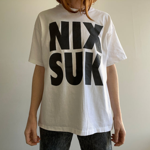 T-shirt "Nix Suc" des années 1990 (Calmez les fans de Nix, ce n'est pas mon opinion personnelle)